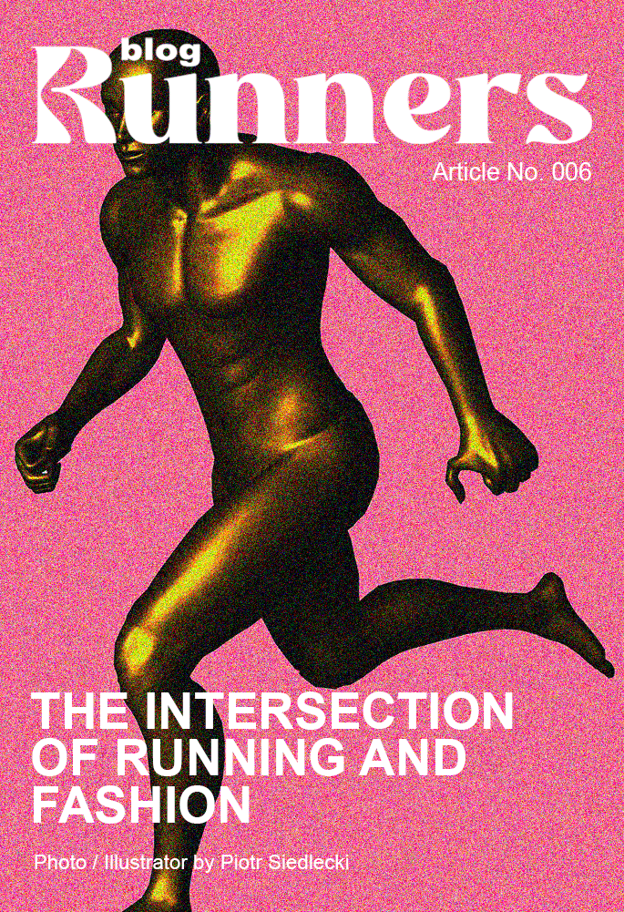 Where Style Meets Speed: The Intersection of Running and Fashion