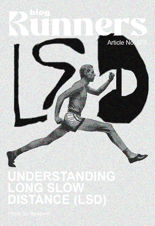 Understanding Long Slow Distance (LSD) Running